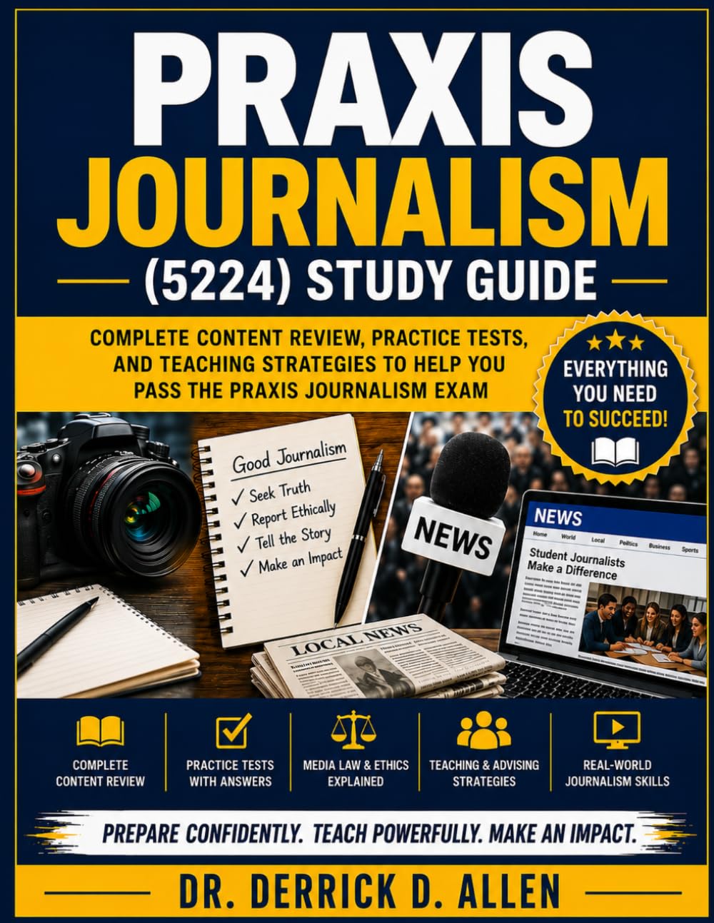 Praxis Journalism (5224) Study Guide (Teacher Certification Mastery Series)