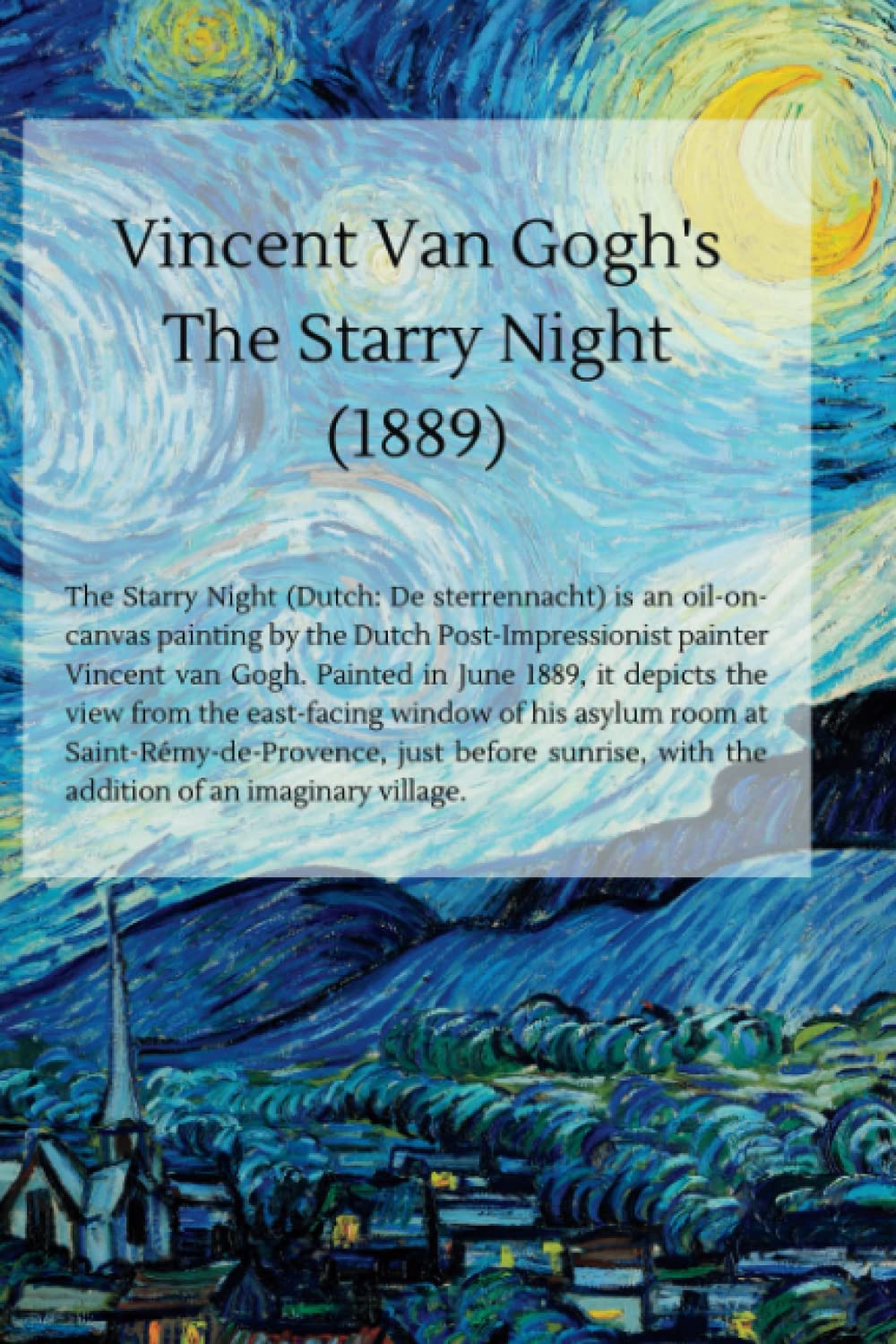 The Starry Night By Vincent Van Gogh 1889 Starry Night 1280x1014