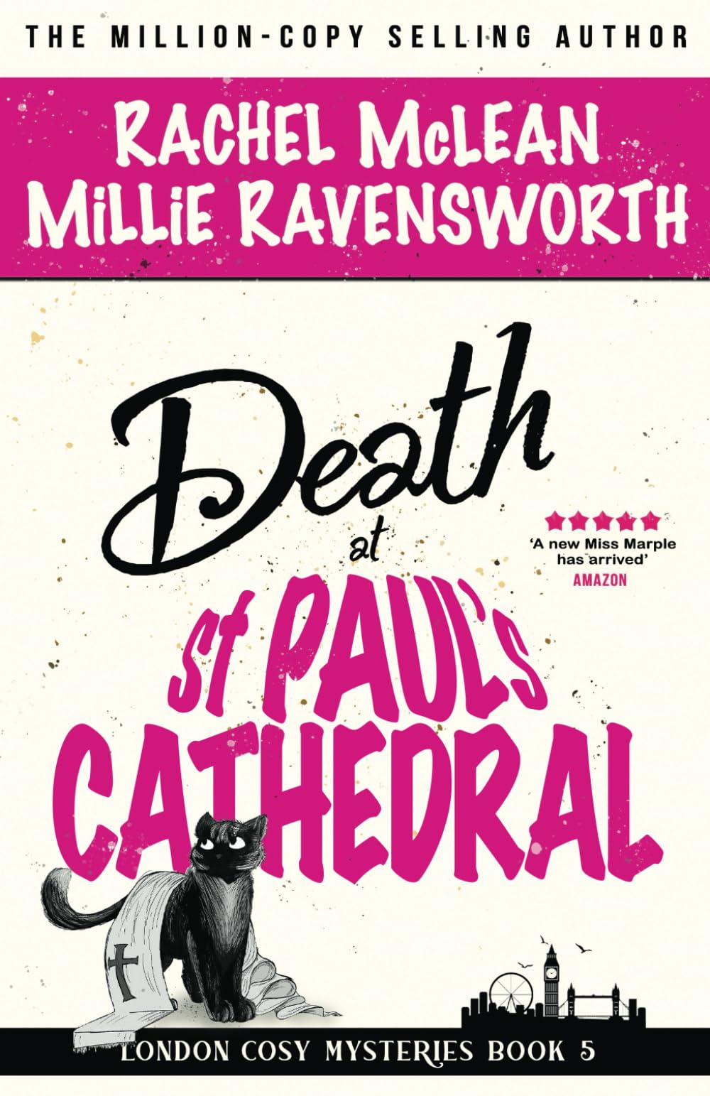 Death at St Paul's Cathedral: 5 (London Cosy Mysteries)