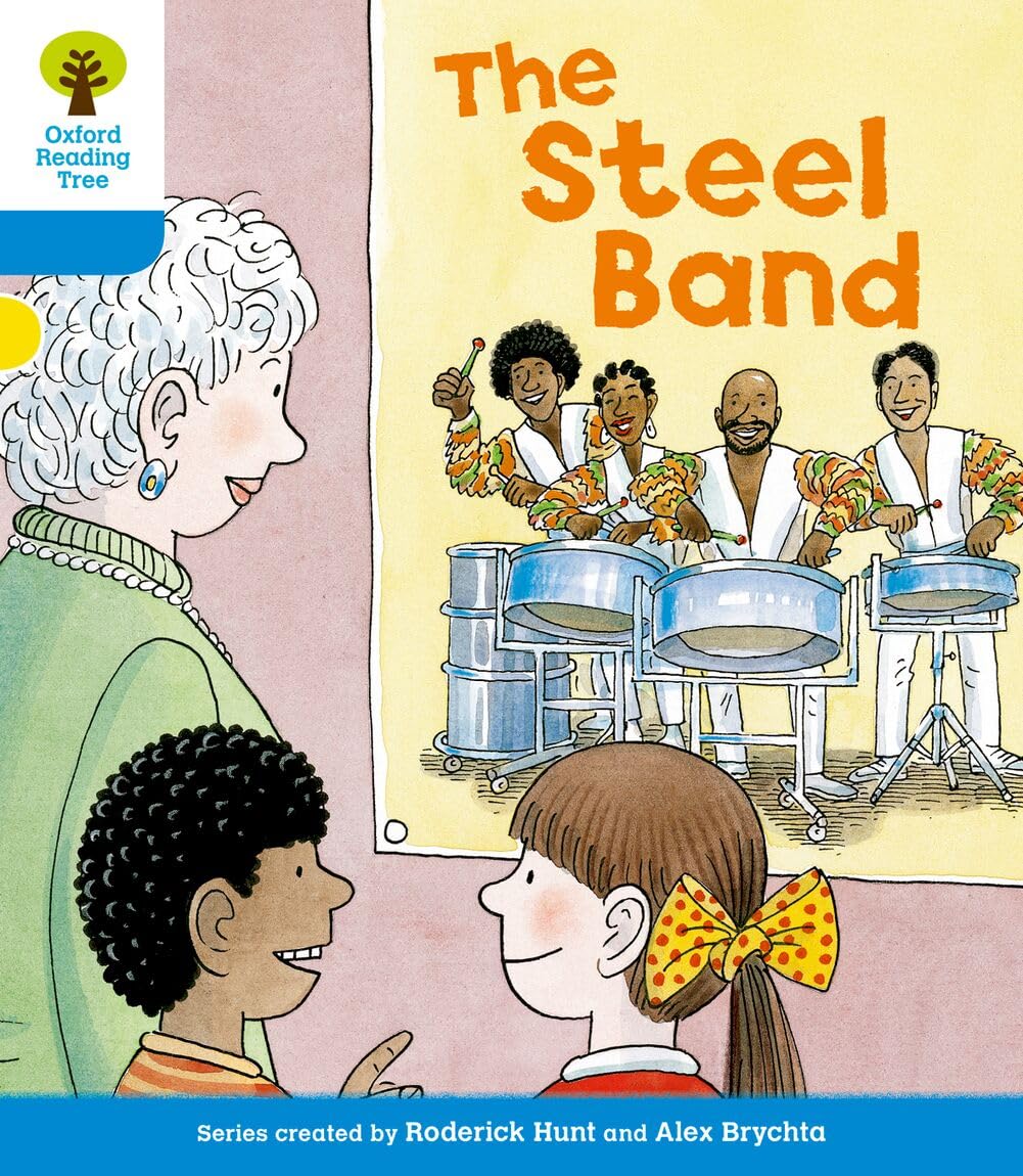 Oxford Reading Tree: Level 3: First Sentences: The Steel Band by Roderick Hunt