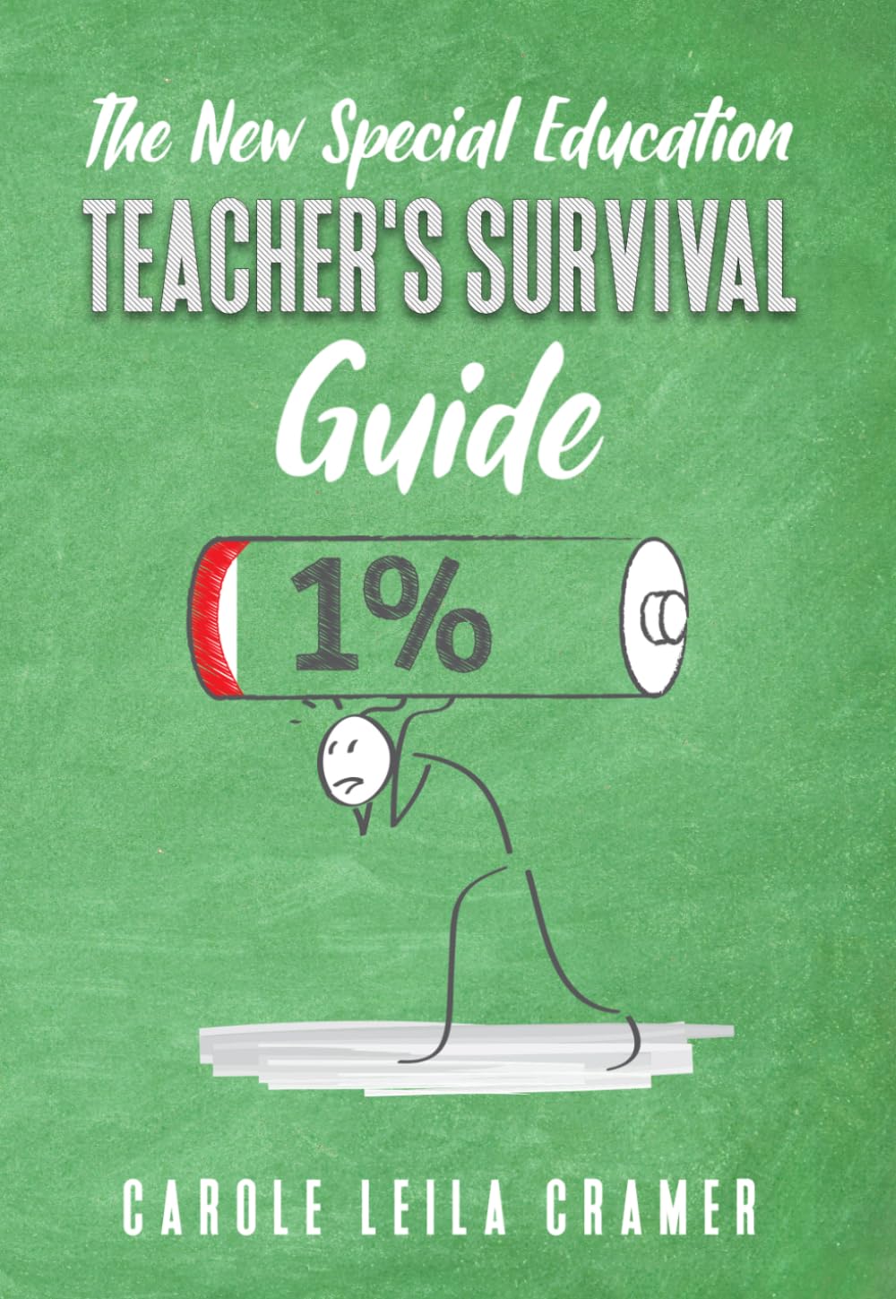 The New Special Education Teacher's Survival Guide (The Special Education Teacher's Guide)