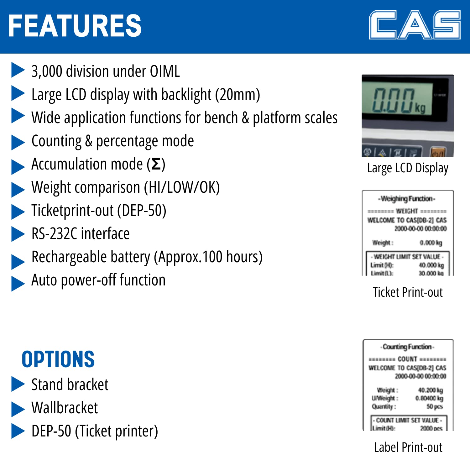 Graphic detailing features of the CAS DBI Weighing Indicator including OIML approval, large LCD, various modes, and print-out options.