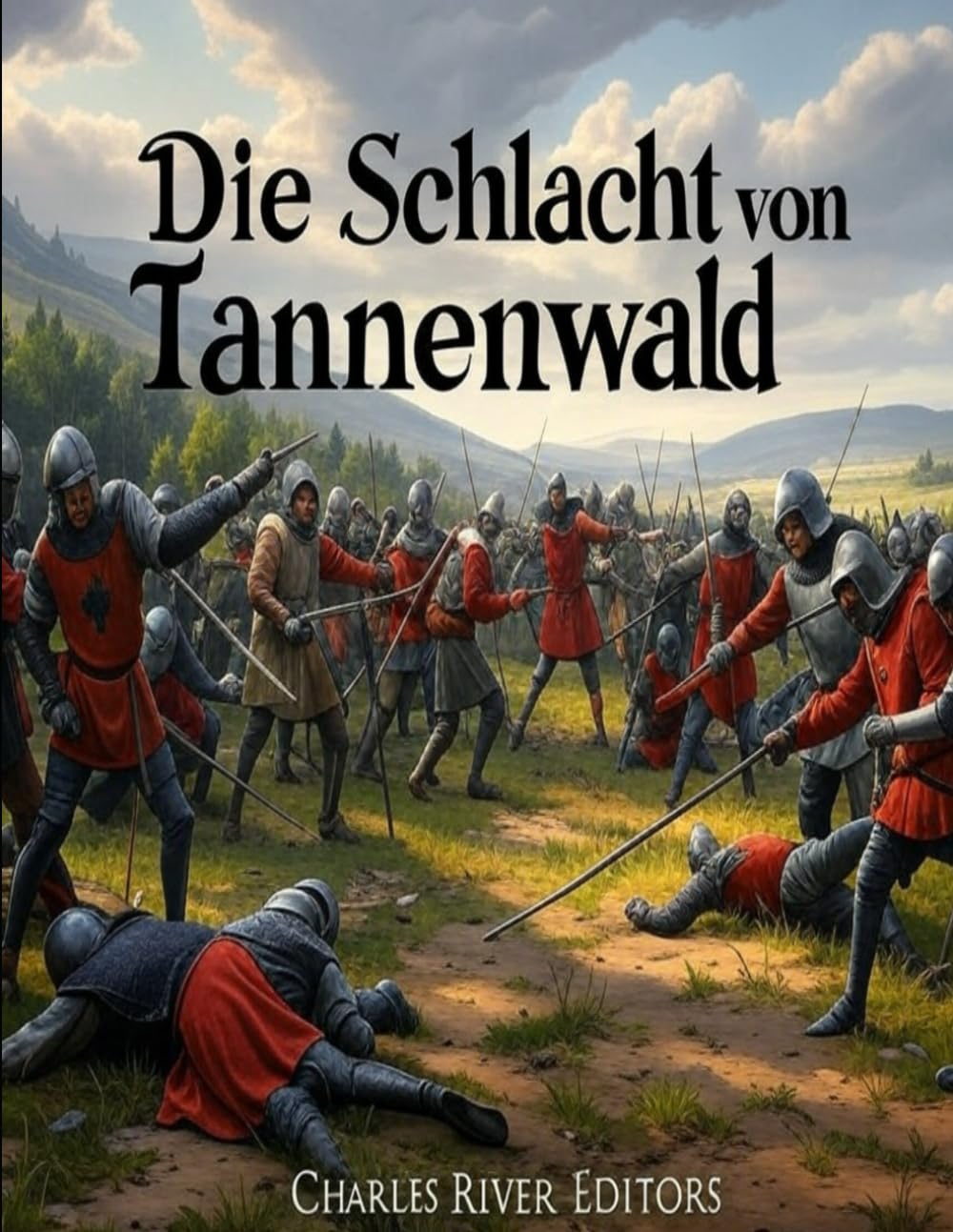 Die Schlacht von Tannenwald: Geschichte und Erbe der Entscheidungsschlacht des Polnisch-Litauisch-Teutonischen Krieges