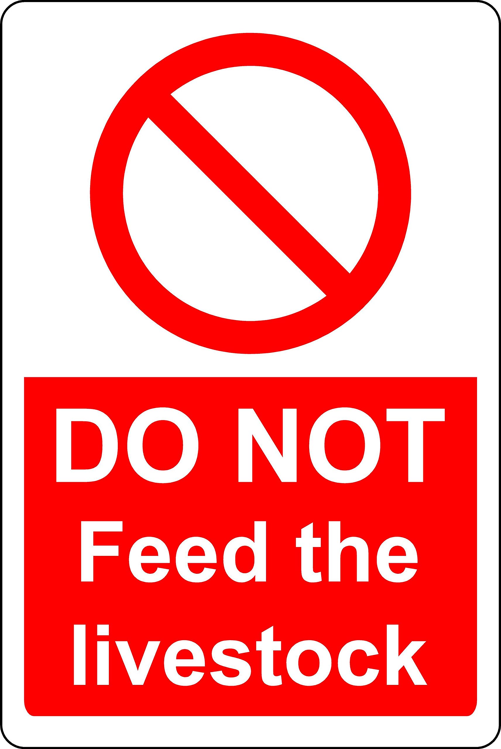 Do not feed the livestock Farm safety sign - 1.2mm Rigid plastic 300mm x 200mm