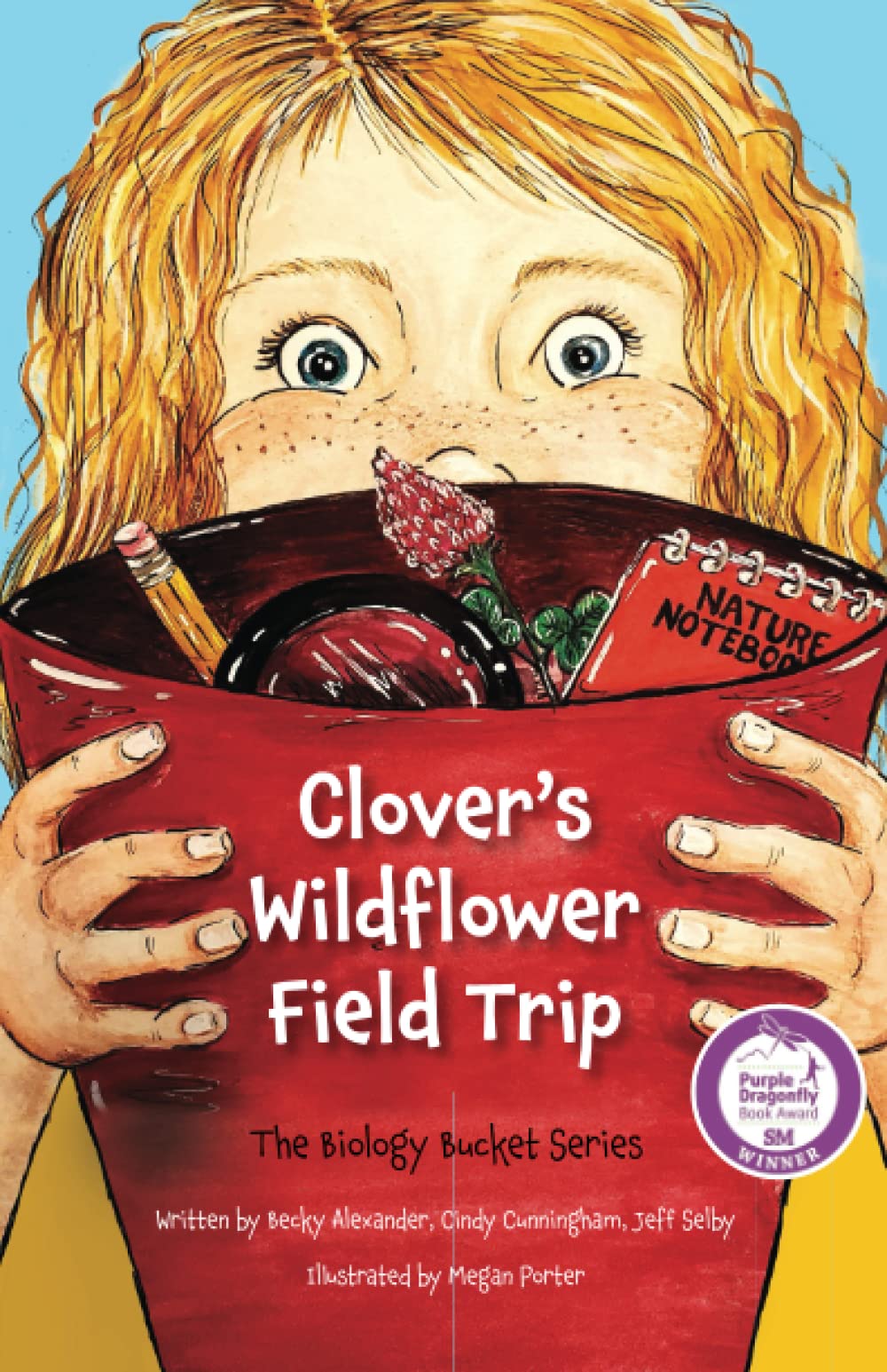 Clover's Wildflower Field Trip (The Biology Bucket Series)
