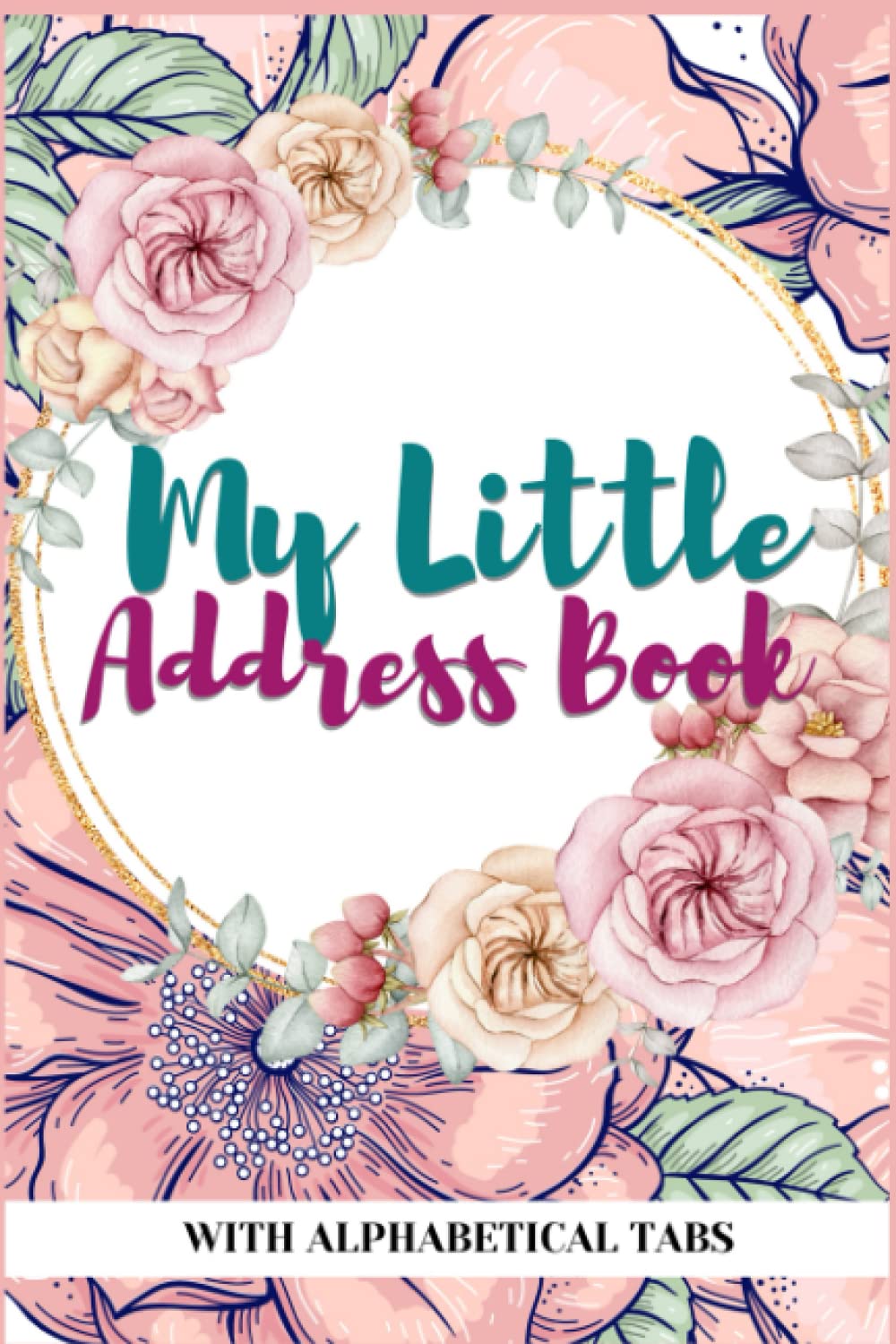 My Little Address Book: Address Book with Alphabetical Tabs