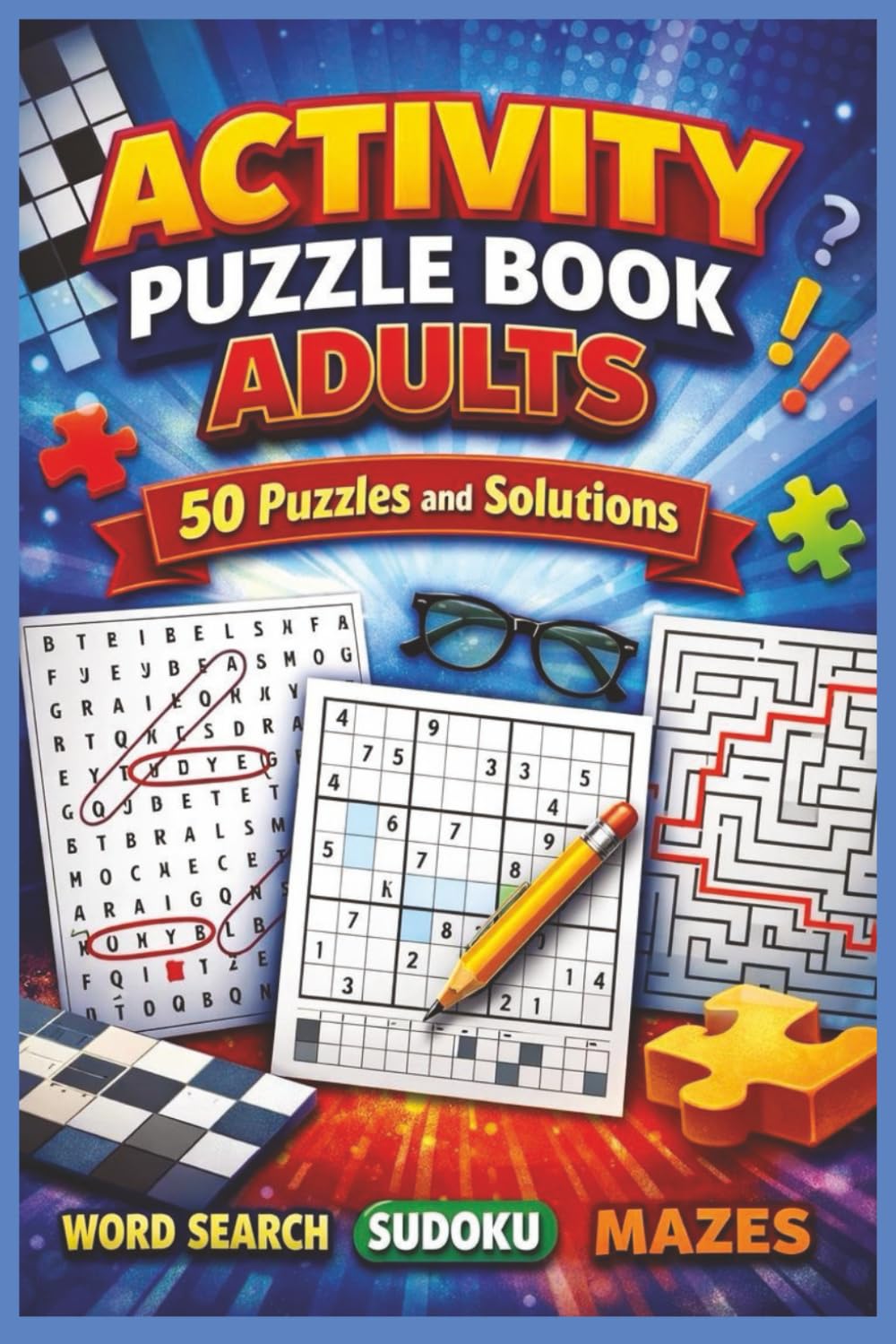Easy to Medium Crossword Puzzle Book For Adults and Seniors: 50 Puzzles: Easy on the Eyes and Mind-Stimulating Challenges for Mental Relaxation and Eye Comfort
