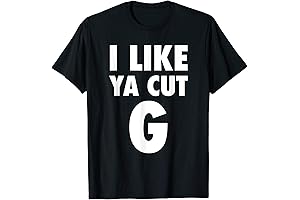 I Like Ya Cut G Meme: The Viral T-Shirt That'll Keep You...