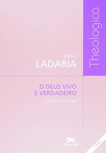 O Deus vivo e verdadeiro: O mistério da Trindade