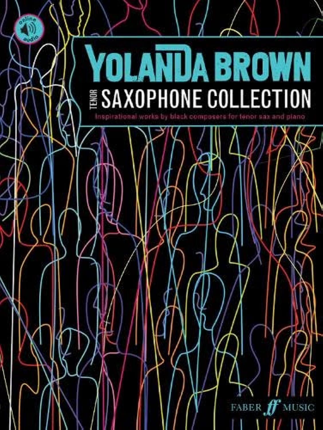 YolanDa Brown’s Tenor Saxophone Collection (with Piano Accompaniment): inspirational works by black composers