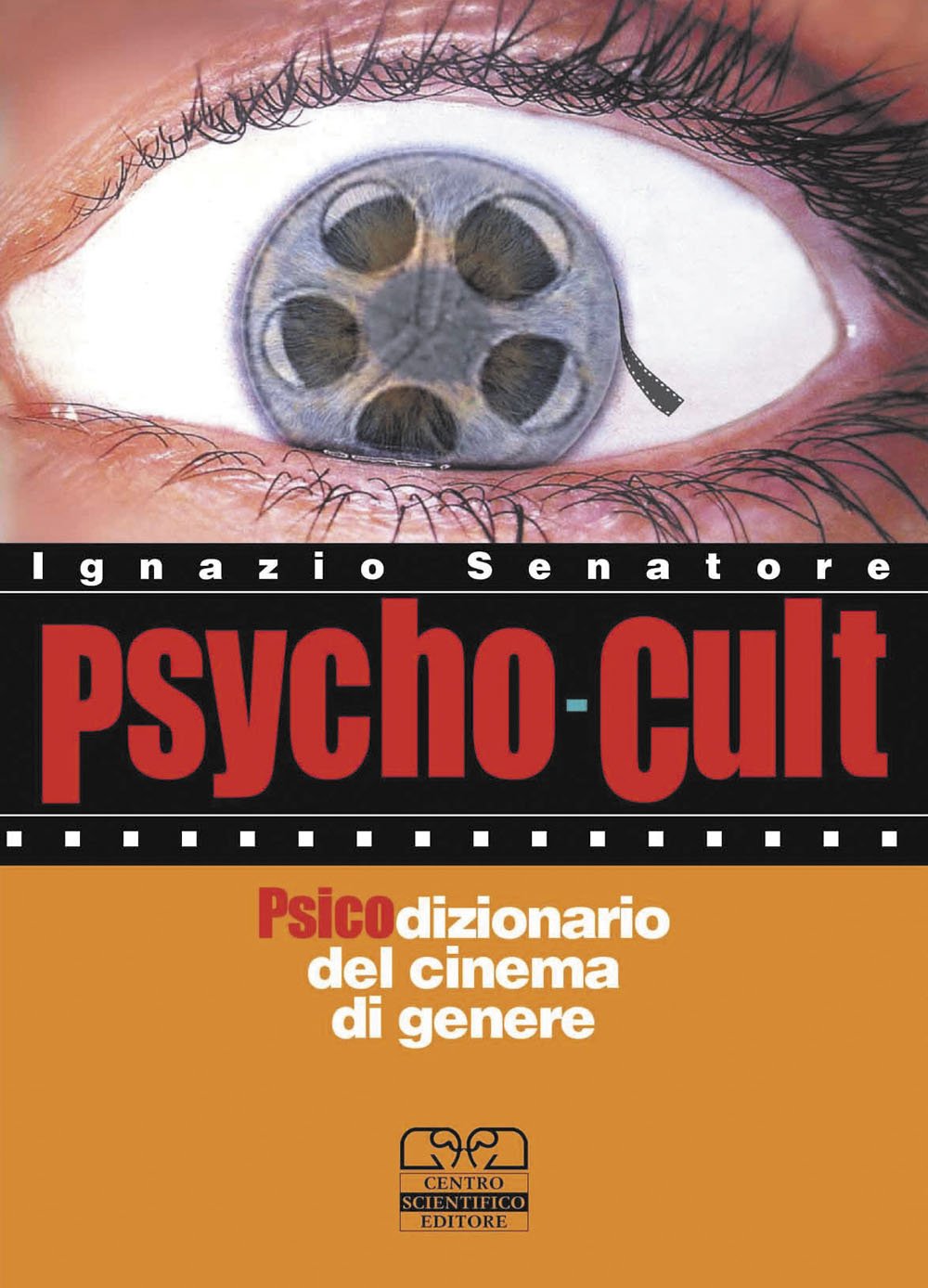 Psycho-Cult. Psicodizionario Del Cinema Di Genere - 4