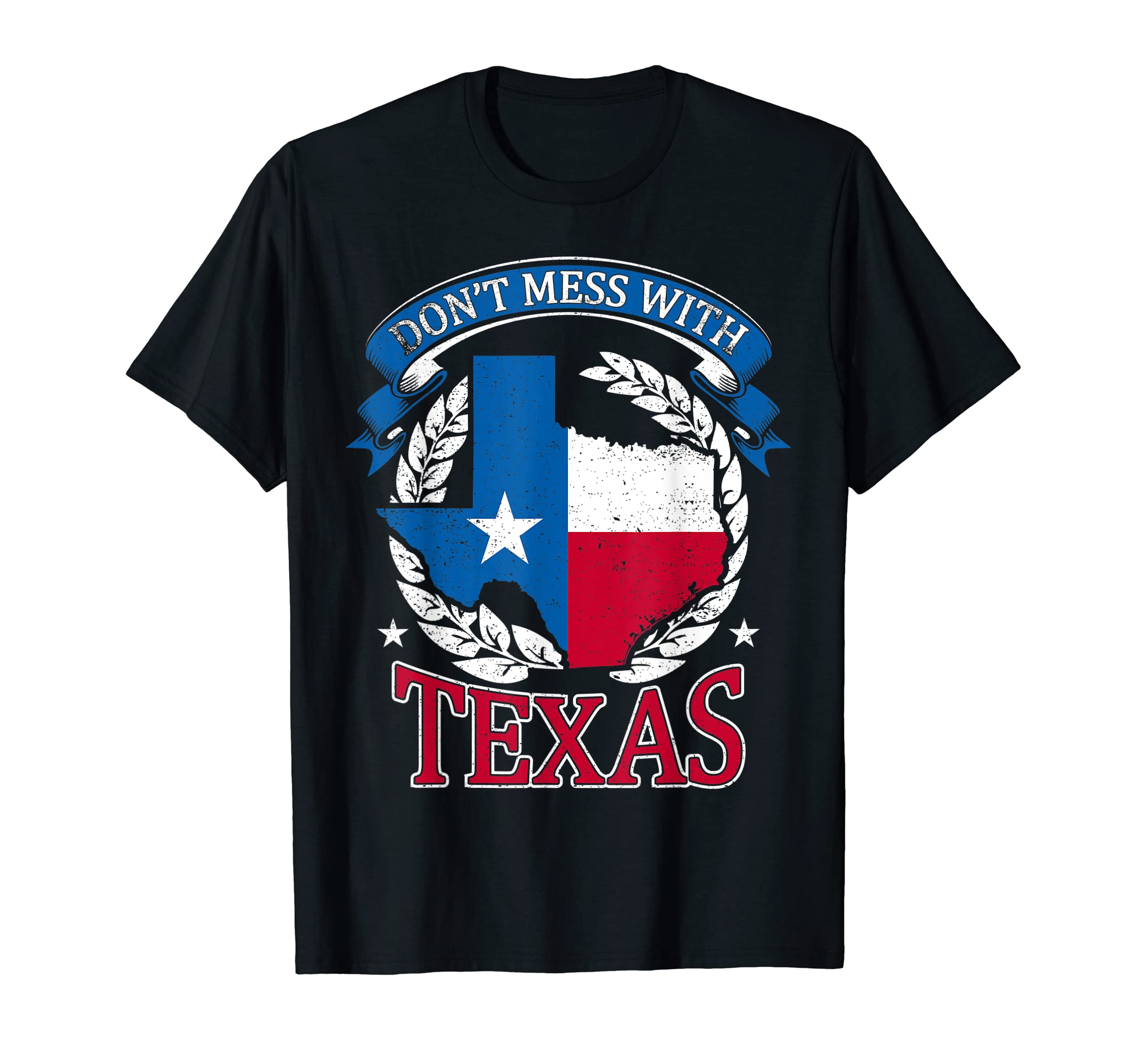 Proud Texas Pride Dallas Houston Austin Tee GiftsDon't Mess With The State Texas T-ShirtOEKO-TEX STANDARD 100