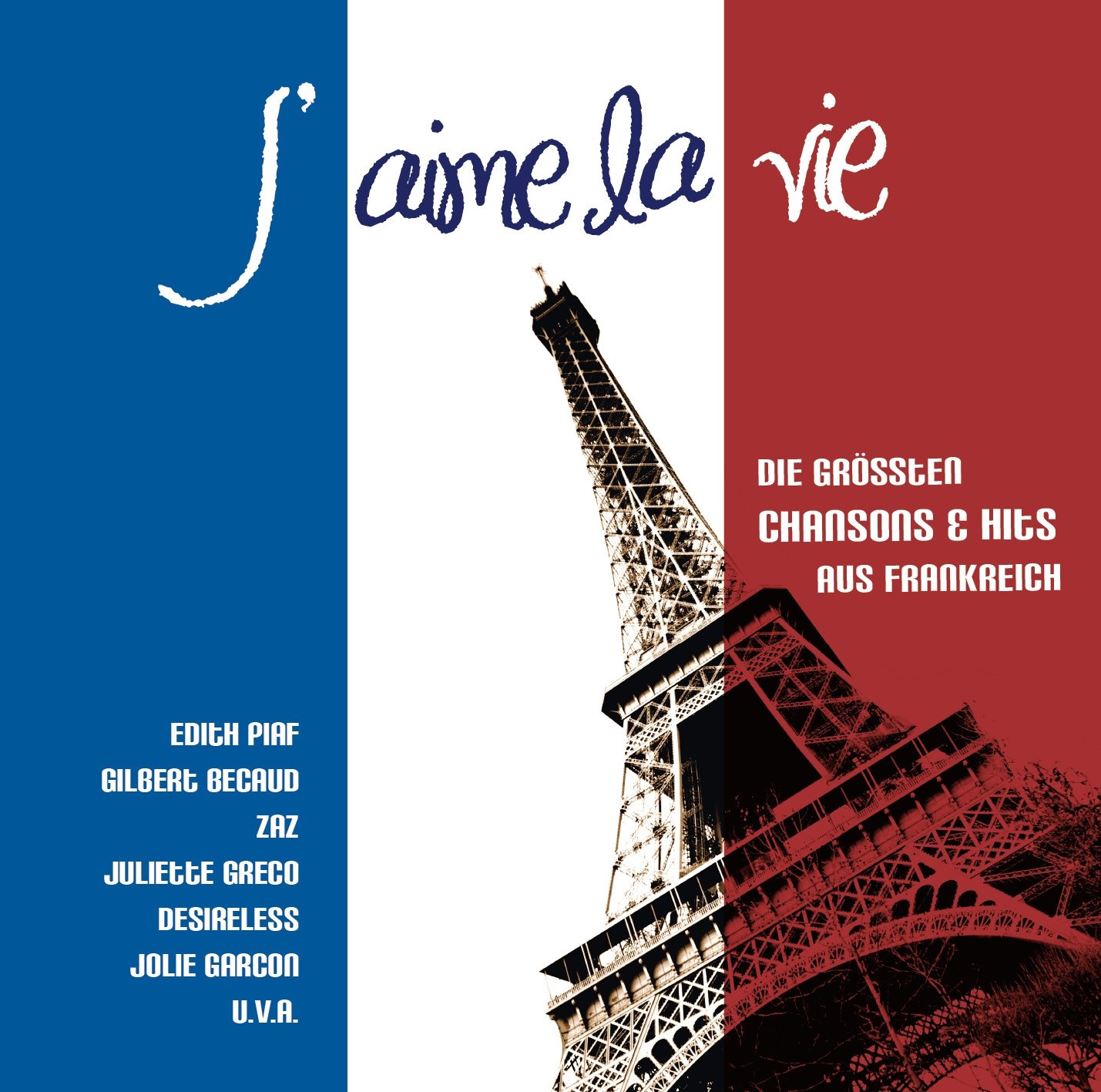 J'aime La Vie Die Die Groessten Chansons, Hits Amazon.es CDs y vinilos}