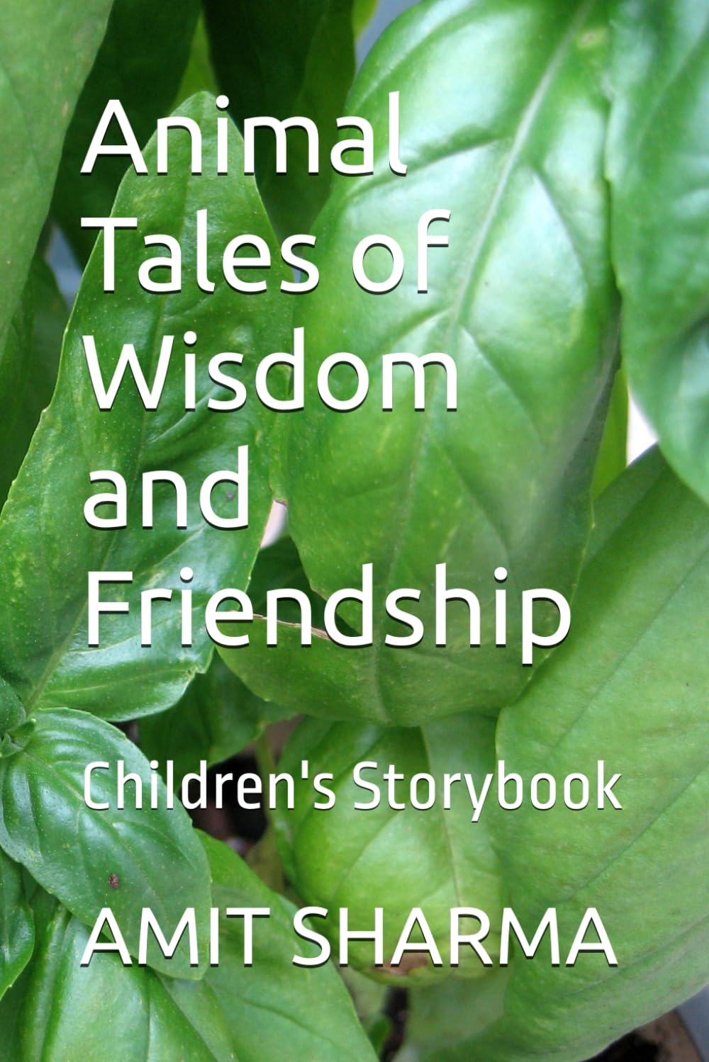 Animal Tales of Wisdom and Friendship: Children's Storybook