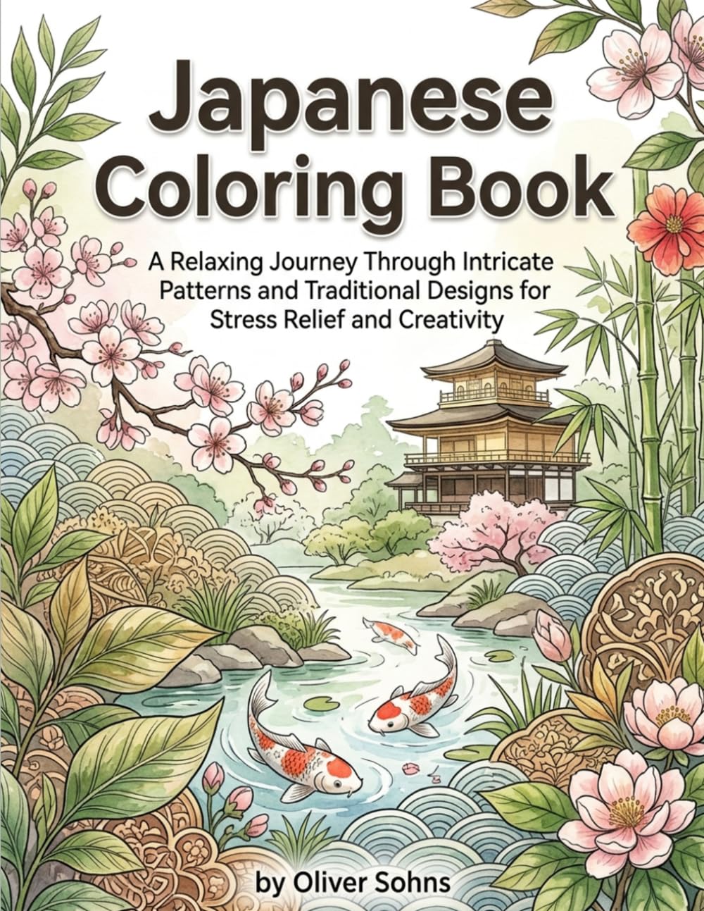 Japanese Coloring Book: Adult Coloring Book Featuring Japanese Themed Drawings, 40 Professional Illustrations for Stress Relief and Relaxation