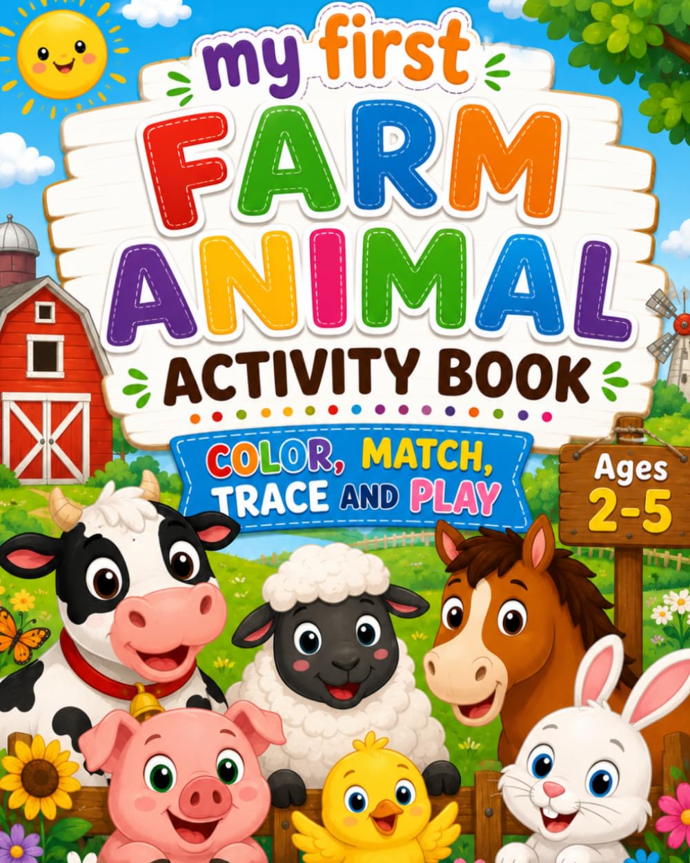 My First Farm Animal Acitivity Book: Trace, match, colour and learn
