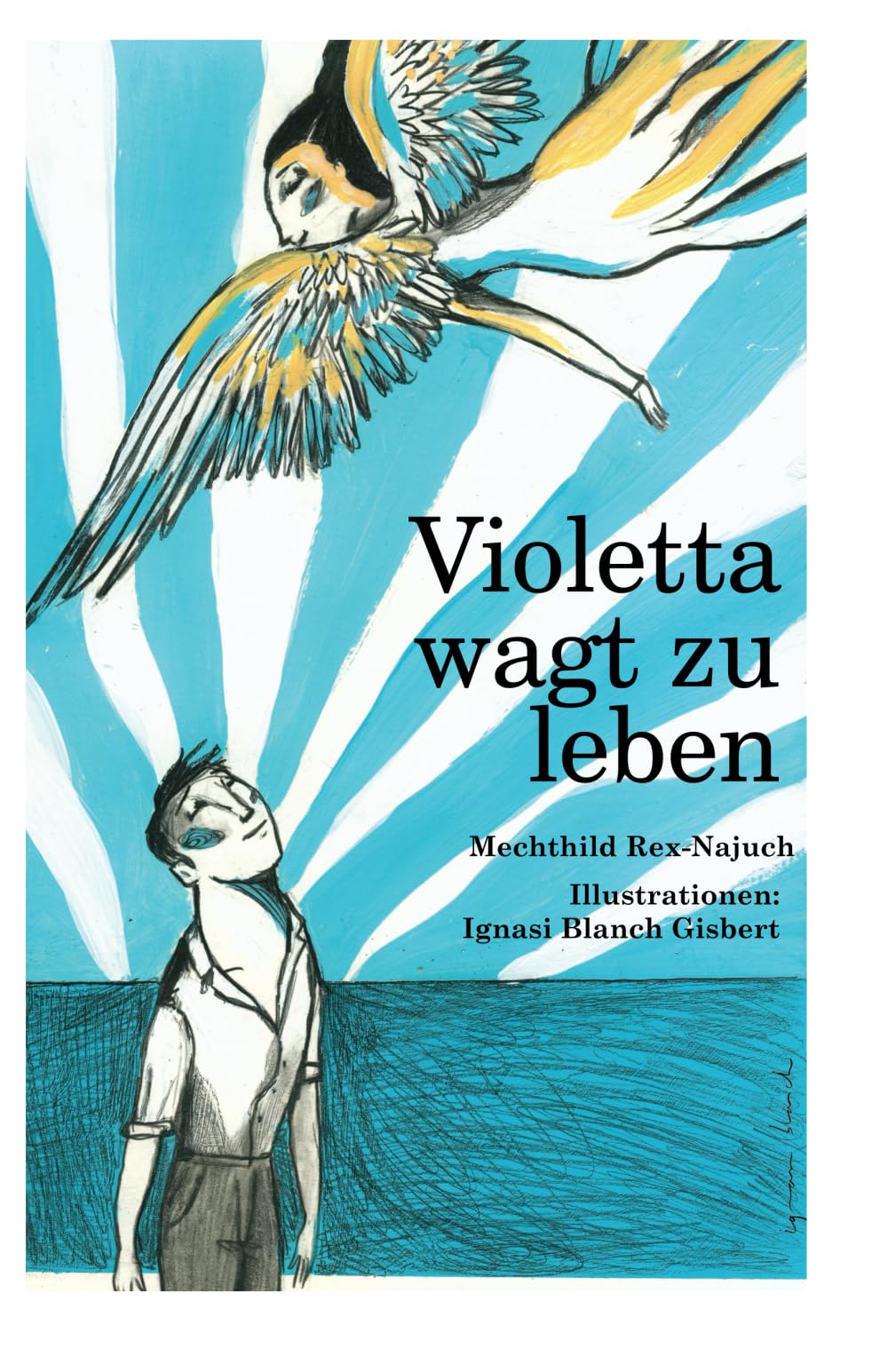 Violetta wagt zu leben (Die Violetta Reihe, Band 2)