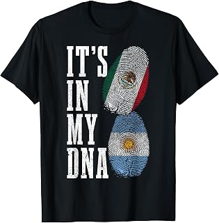 Mexico Argentina In My DNA Mexican Argentinian Flag Pride T-Shirt
