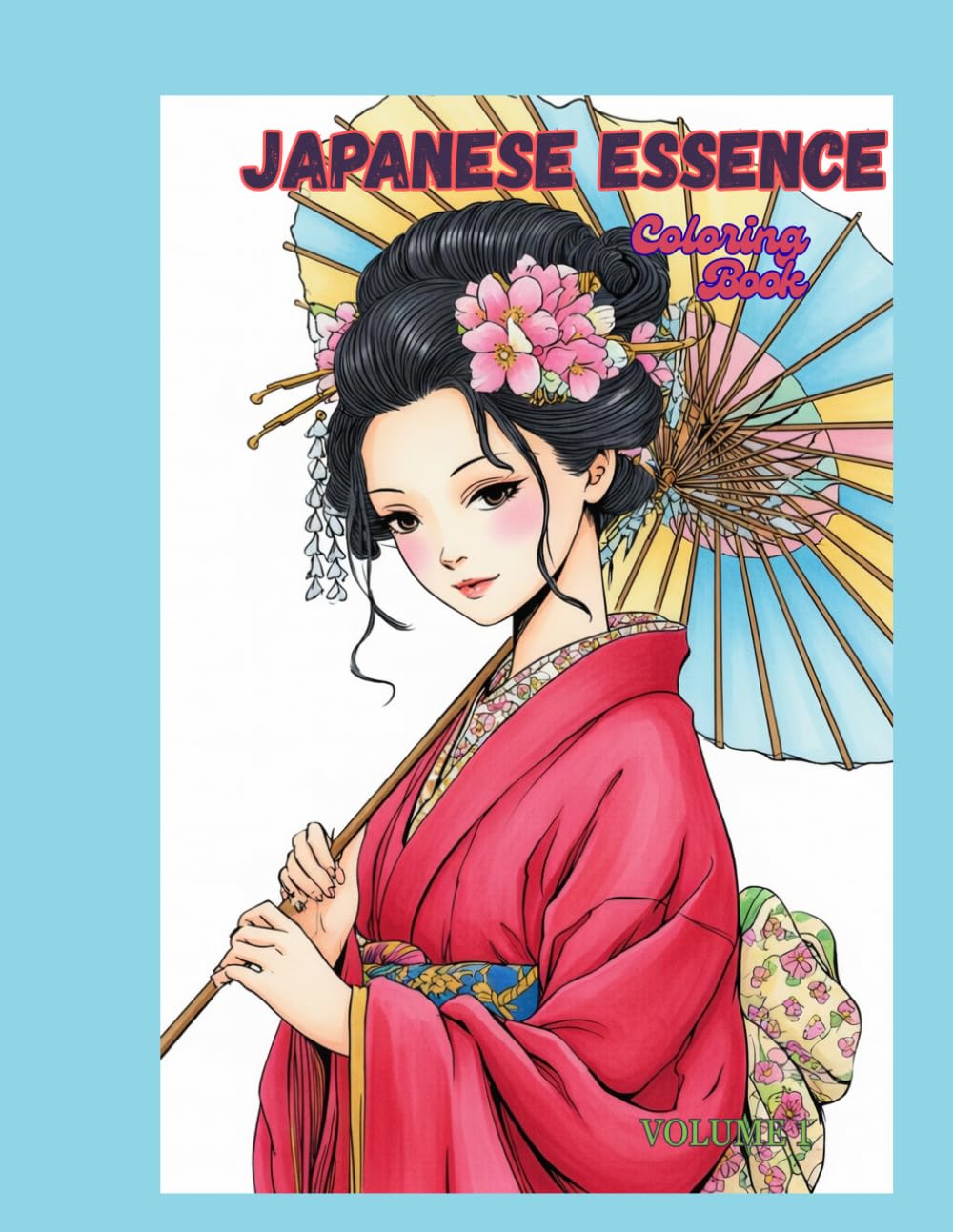 Geisha Coloring Book for Adults: Elegant Japanese Beauty, Traditional Fashion and Cultural Designs