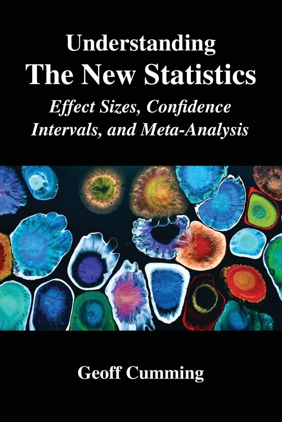 Understanding The New Statistics by Geoff Cumming - 9780415879682