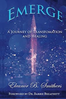 Emerge A Journey of Transformation and Healing