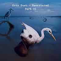 Kate Bush Remastered Part I&II未開封 Kate Bush Remastered Part I&II未開封 Kate Bush Remastered