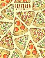 Pizzeria: A Coloring Book 1728929237 Book Cover