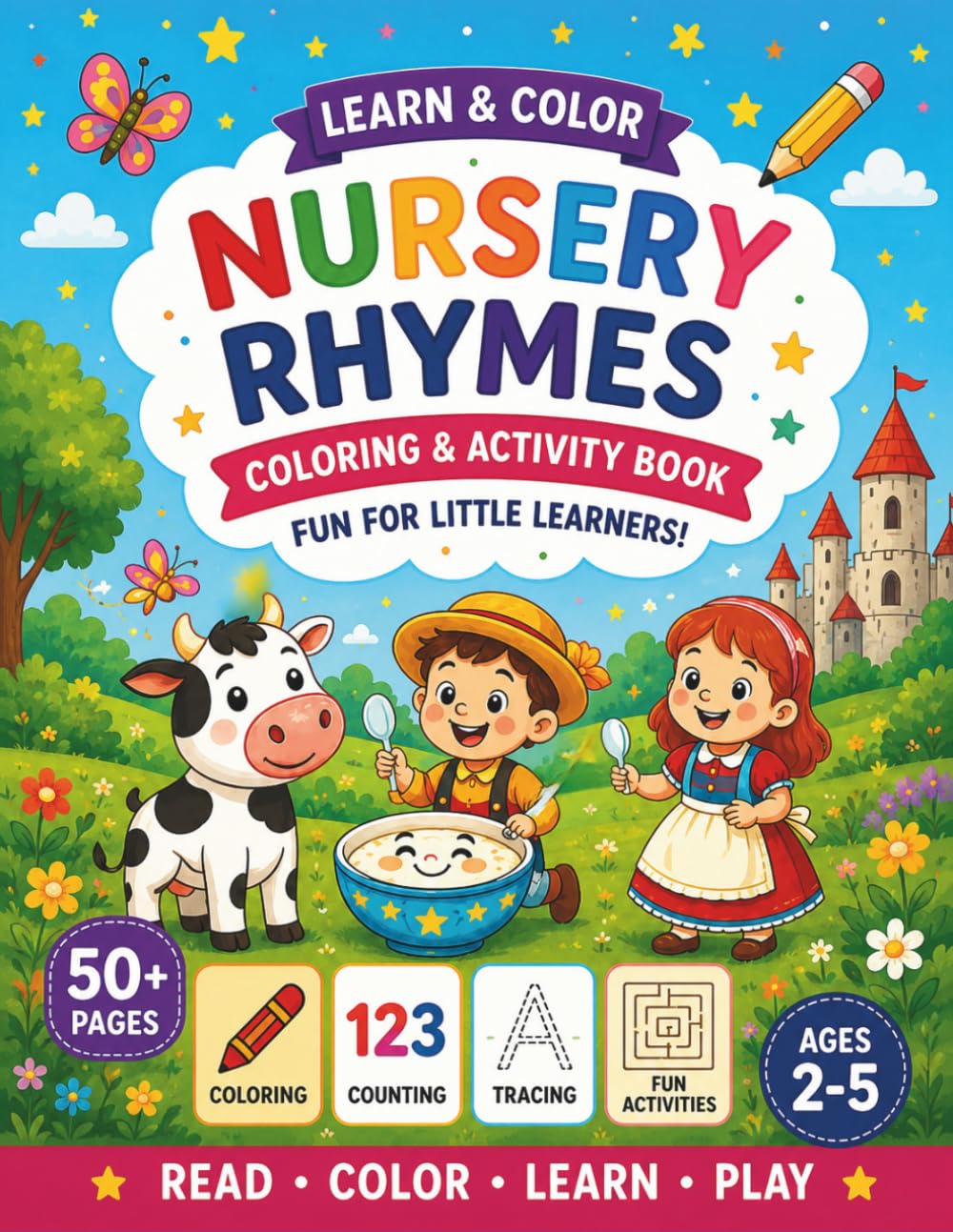 Learn & Color Nursery Rhymes Coloring & Activity Book: Fun Coloring, Tracing, Counting, and Preschool Learning Activities for Kids Ages 2–5