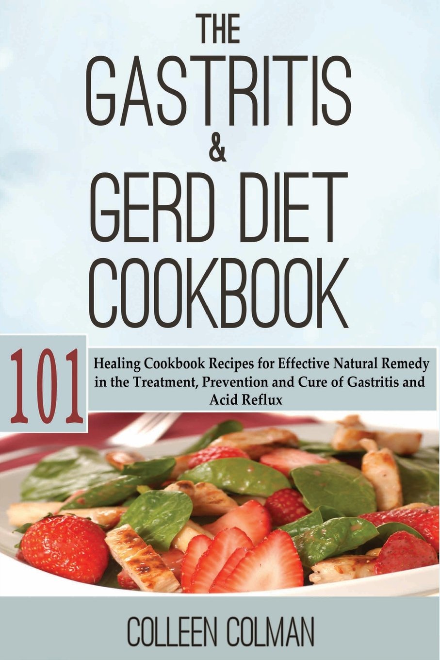 Buy The tritis & Gerd Diet Cookbook 101 Healing Cookbook Recipes for