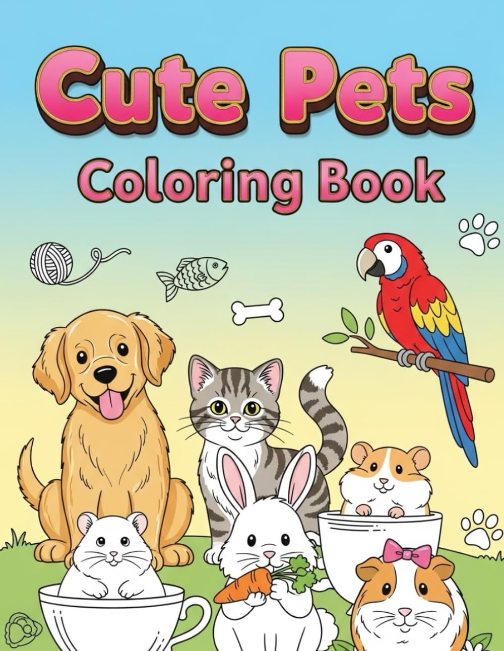 Cute Pets Coloring Book for Kids (Ages 3–8): 185 Pages of Puppies, Kittens, Bunnies & Adorable Animal Friends!: A Fun and Easy Coloring Adventure with ... Kids Love (Creative Cubs Coloring Series)