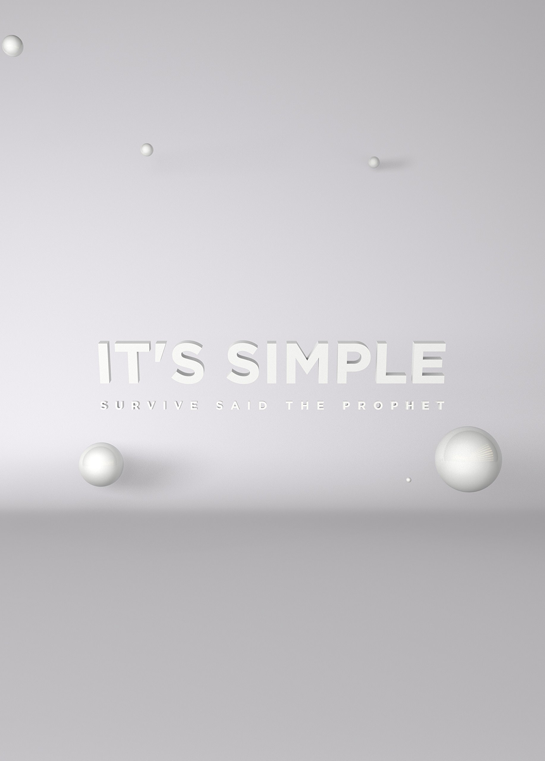 ミュージック Survive Said The Prophet It's Simple DVD ドキュメンタリーDVD「It's Simple」4月25日にリリース決定