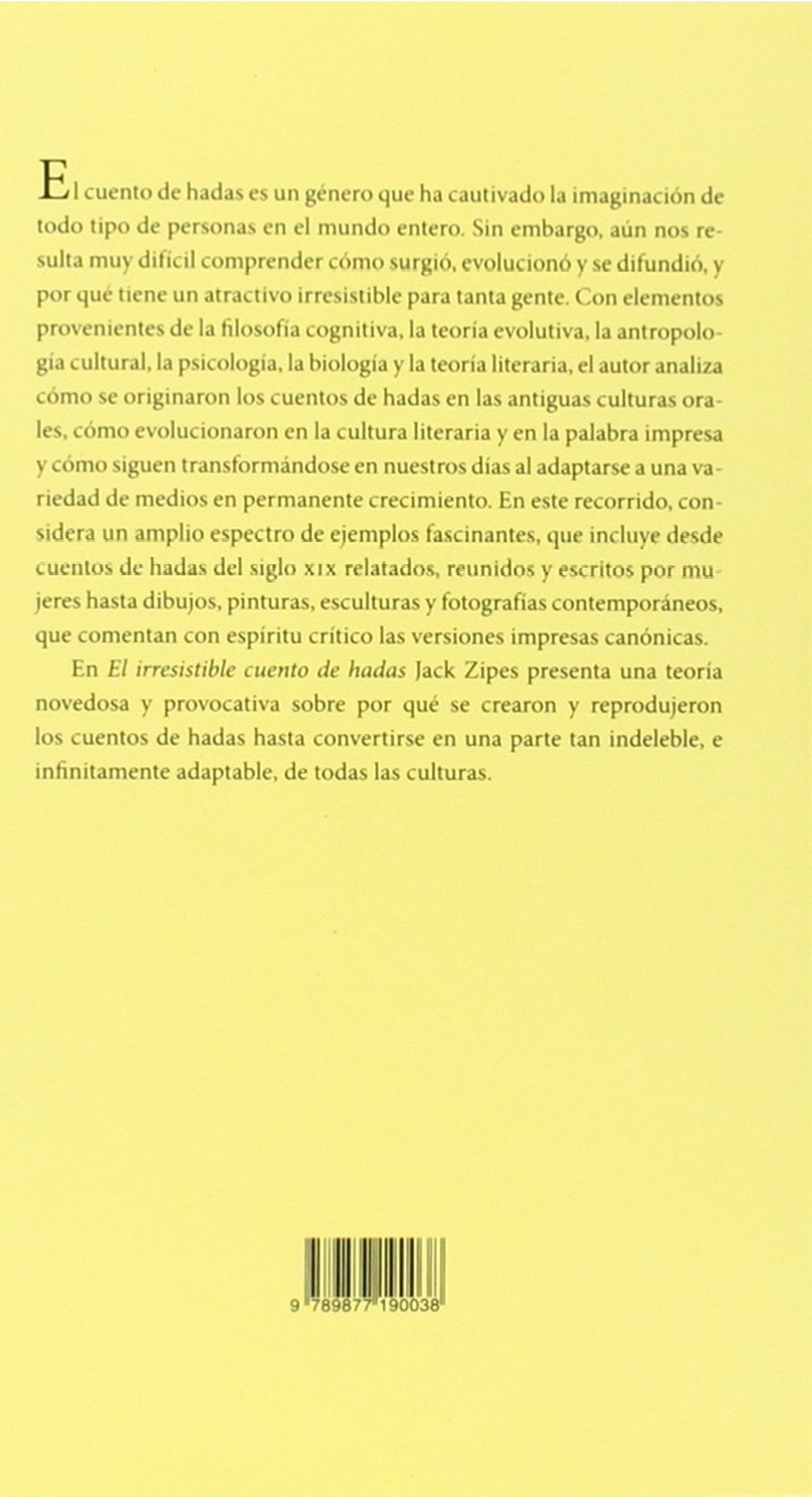 El irresistible cuento de hadas. Historia cultural y social de un género (Espacios para la lectura)