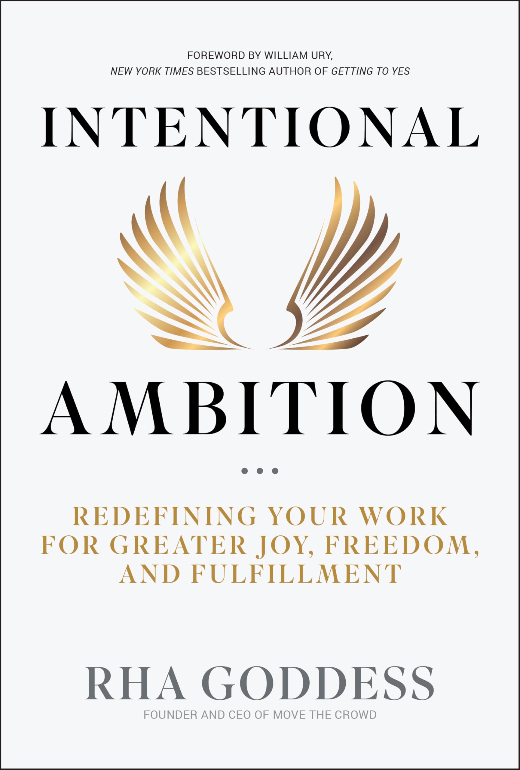 Intentional Ambition: Redefining Your Work for Greater Joy, Freedom, and Fulfillment