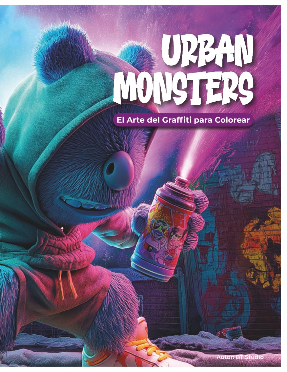 Urban Monsters: Graffiti Art Coloring Book for Adults & Teens