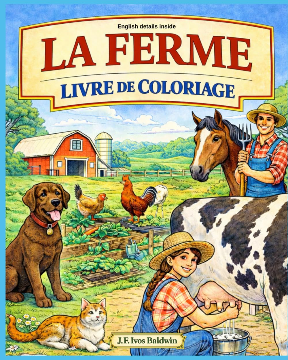 Baldwin Création Livre No 2: La Ferme (Baldwin Création Livre de Coloriage)
