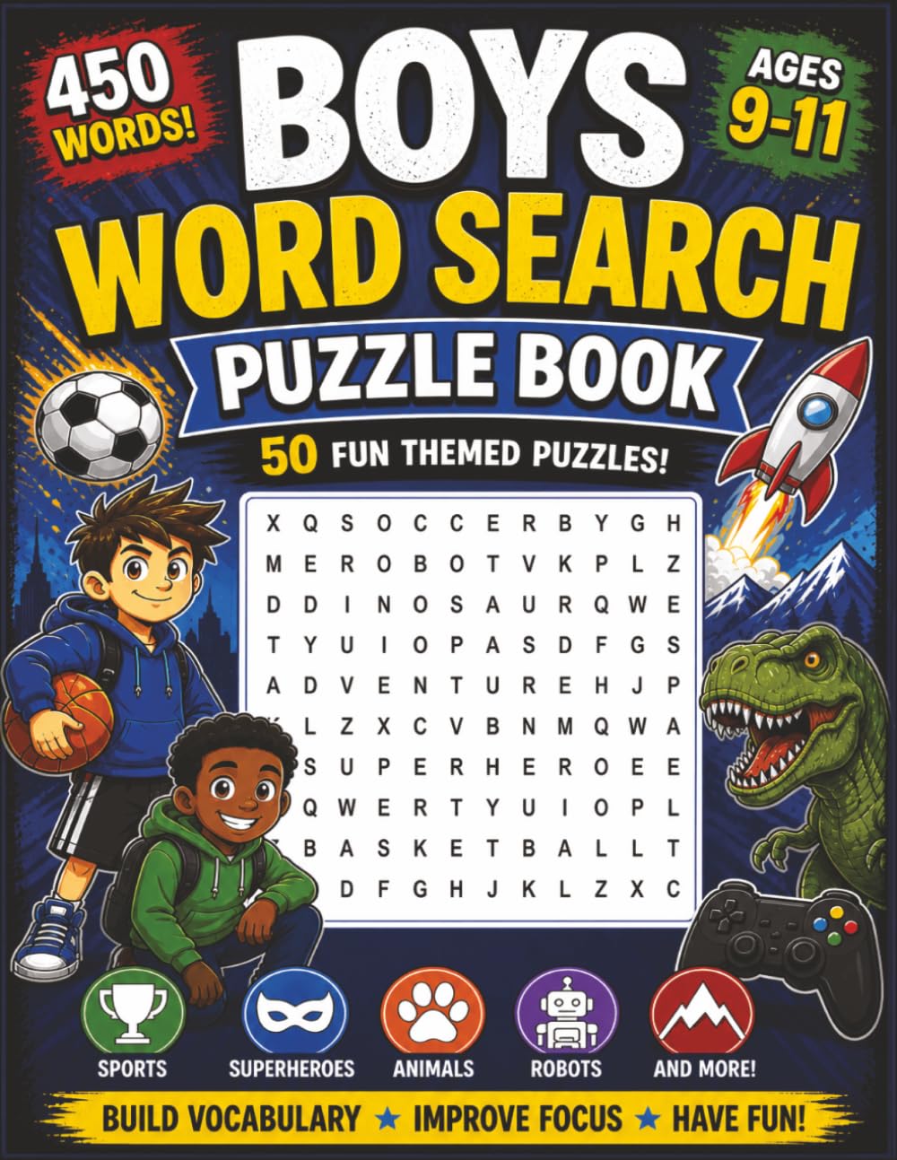 Boys Word Search: 50 Screen-Free Puzzles Featuring Sports, Gaming, Superheroes, and Epic Adventures. Fun Word Searches for Boys! (Quality educational word search puzzle books for kids)