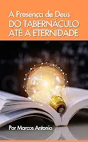 A Presença de Deus do Tabernáculo até a Eternidade (Curso bíblico online bíblia de fato)