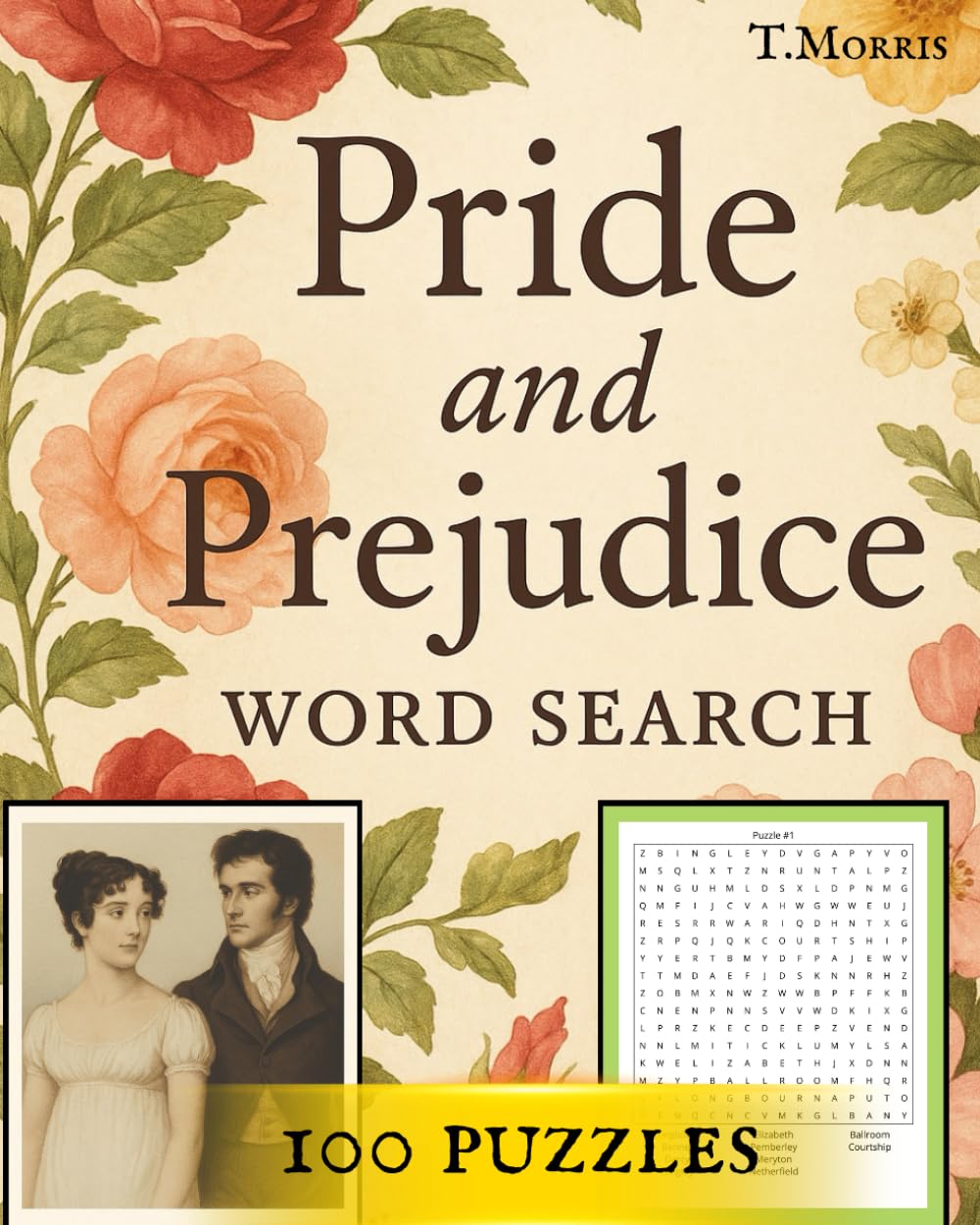 Pride and Prejudice word search 100 puzzles Adults, Seniors, Teens, Bonus Recipe: Jane Austen Inspired Word Search Puzzle Book | Pride and Prejudice ... for Adults, Teens, and Seniors, 100 puzzles