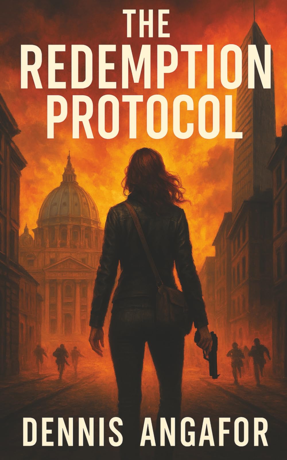 The Redemption Protocol: The Sequel to Priests, Cardinals and Gangsters. Redemption Demands the Highest Price.