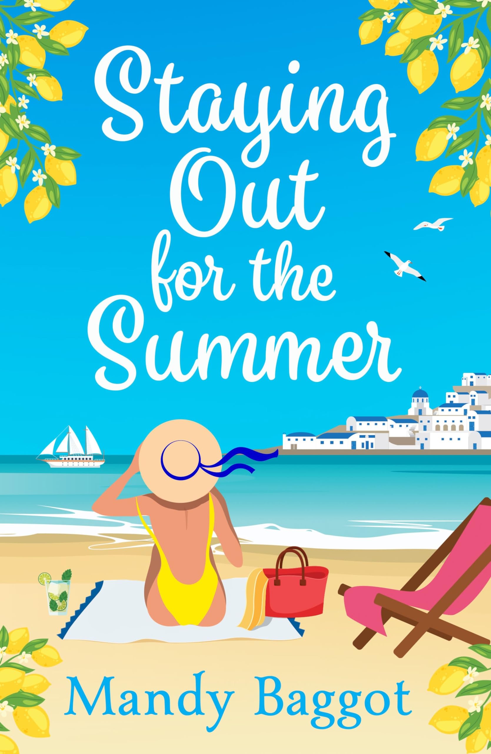 Staying Out for the Summer: An absolutely funny, feel-good, summer romance to relax with in 2024 (English Edition)