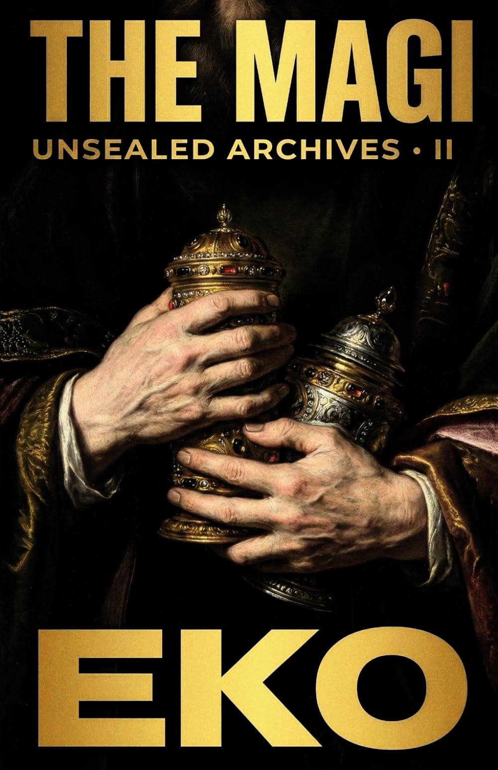 The Magi: Extraction Protocol: A Biblical Espionage Thriller (Unsealed Archives)