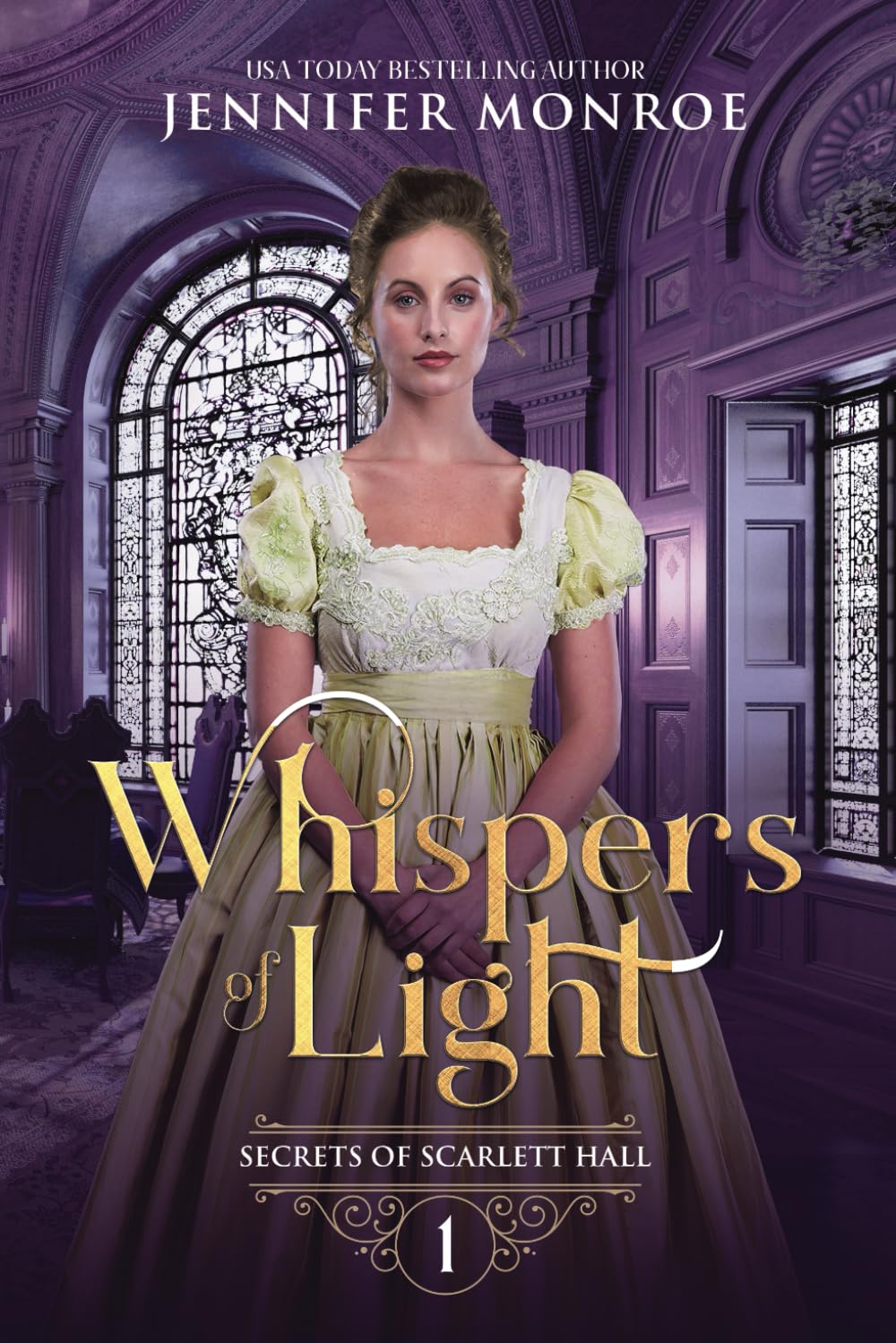 Whispers of Light: Secrets of Scarlett Hall Book 1