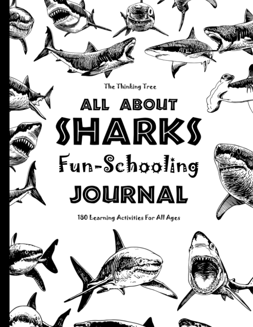 All About Sharks - Fun-Schooling Journal - Ages 7 to 14: A Multi-Subject Unit Study Designed for Kids with Dyslexia, ADHD & Autism - The Thinking Tree