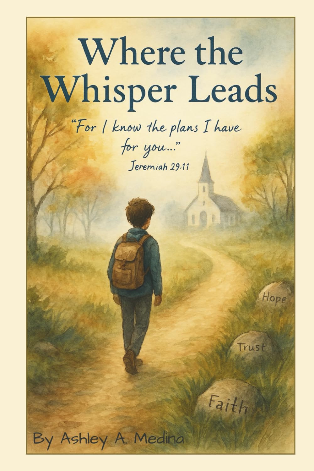 Where The Whisper Leads (Footprints of Grace)