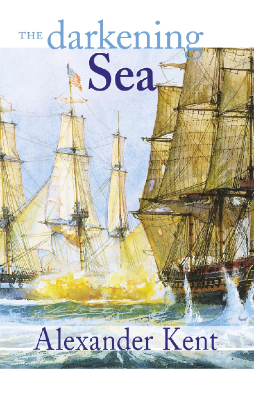 Darkening Sea: The Richard Bolitho Novels (Bolitho Novels (Paperback)): 20