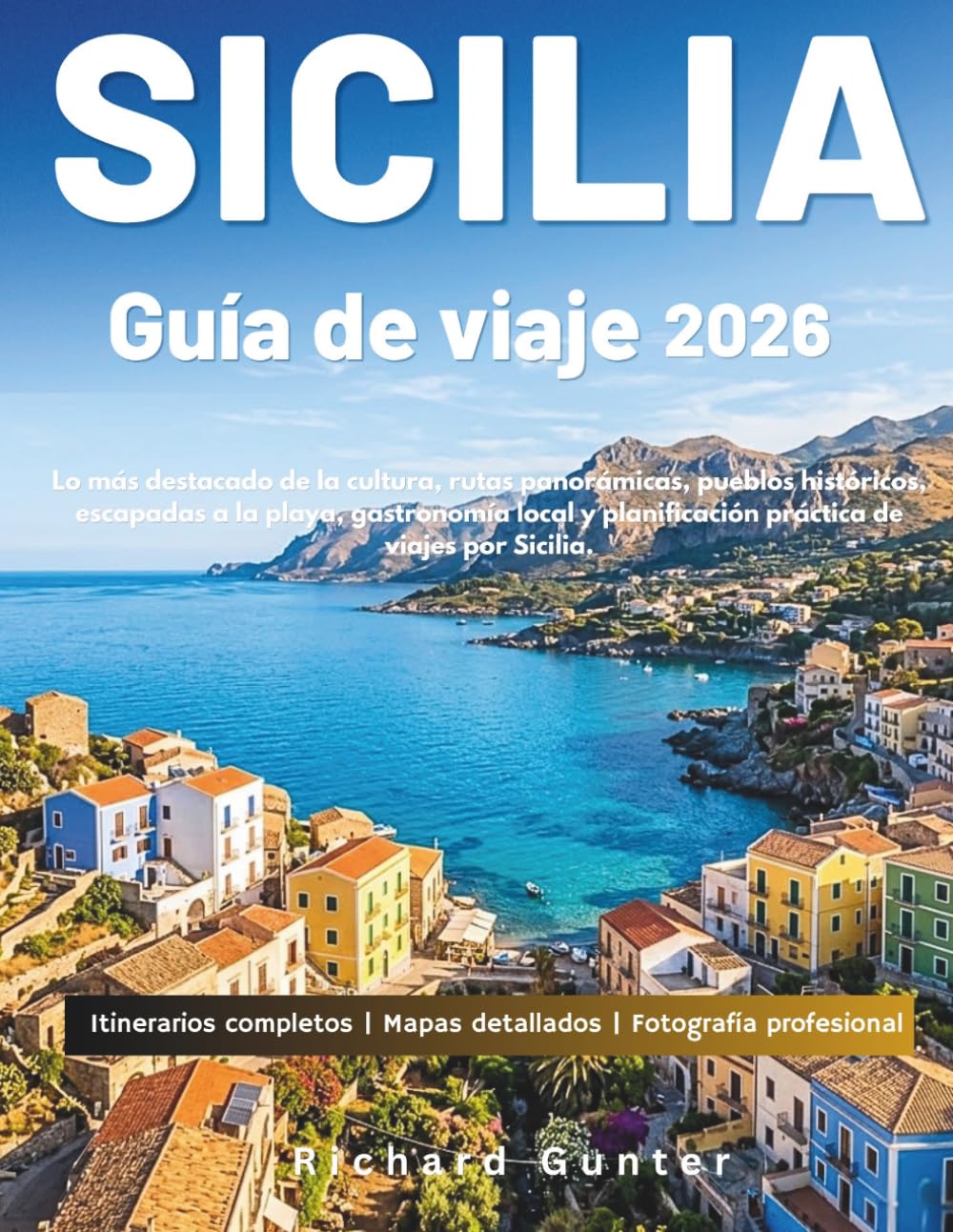 Guía de viaje de Sicilia 2026: Lo más destacado de la cultura, rutas panorámicas, pueblos históricos, escapadas a la playa, gastronomía local y planificación práctica de viajes por Sicilia.