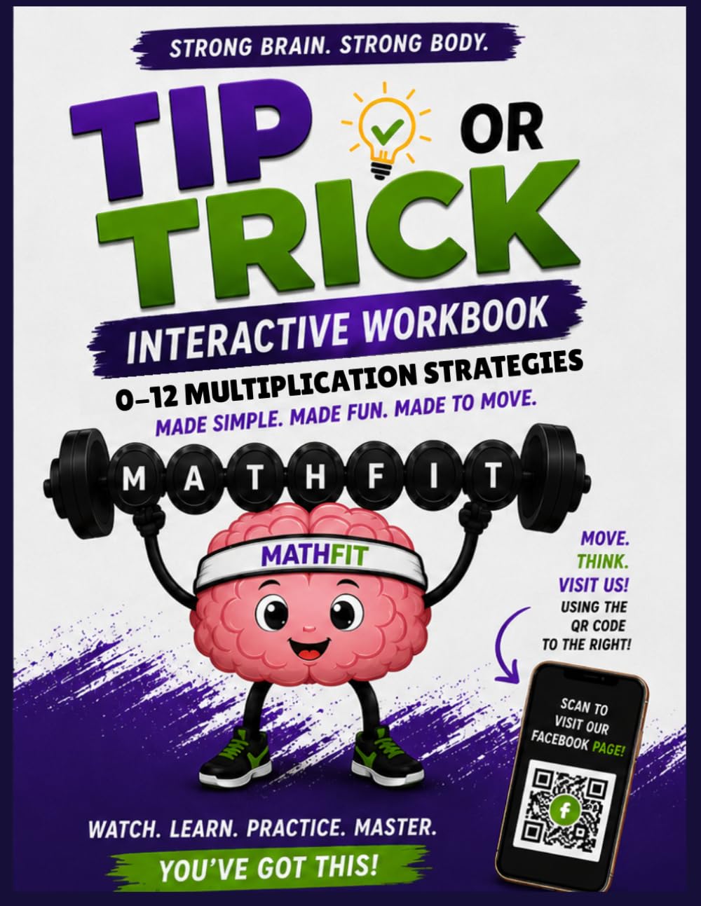 Tip or Trick: Interactive Workbook: 0-12 Multiplication Strategies