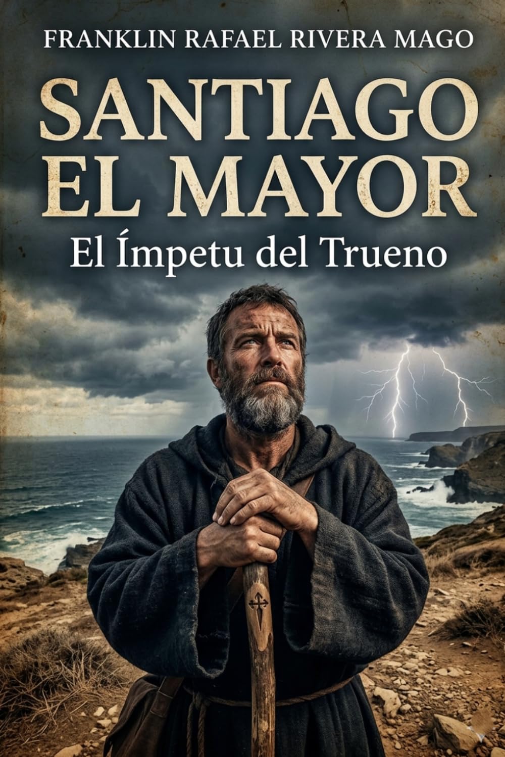 SANTIAGO EL MAYOR: El Ímpetu del Trueno (Los Rostros del Destino)