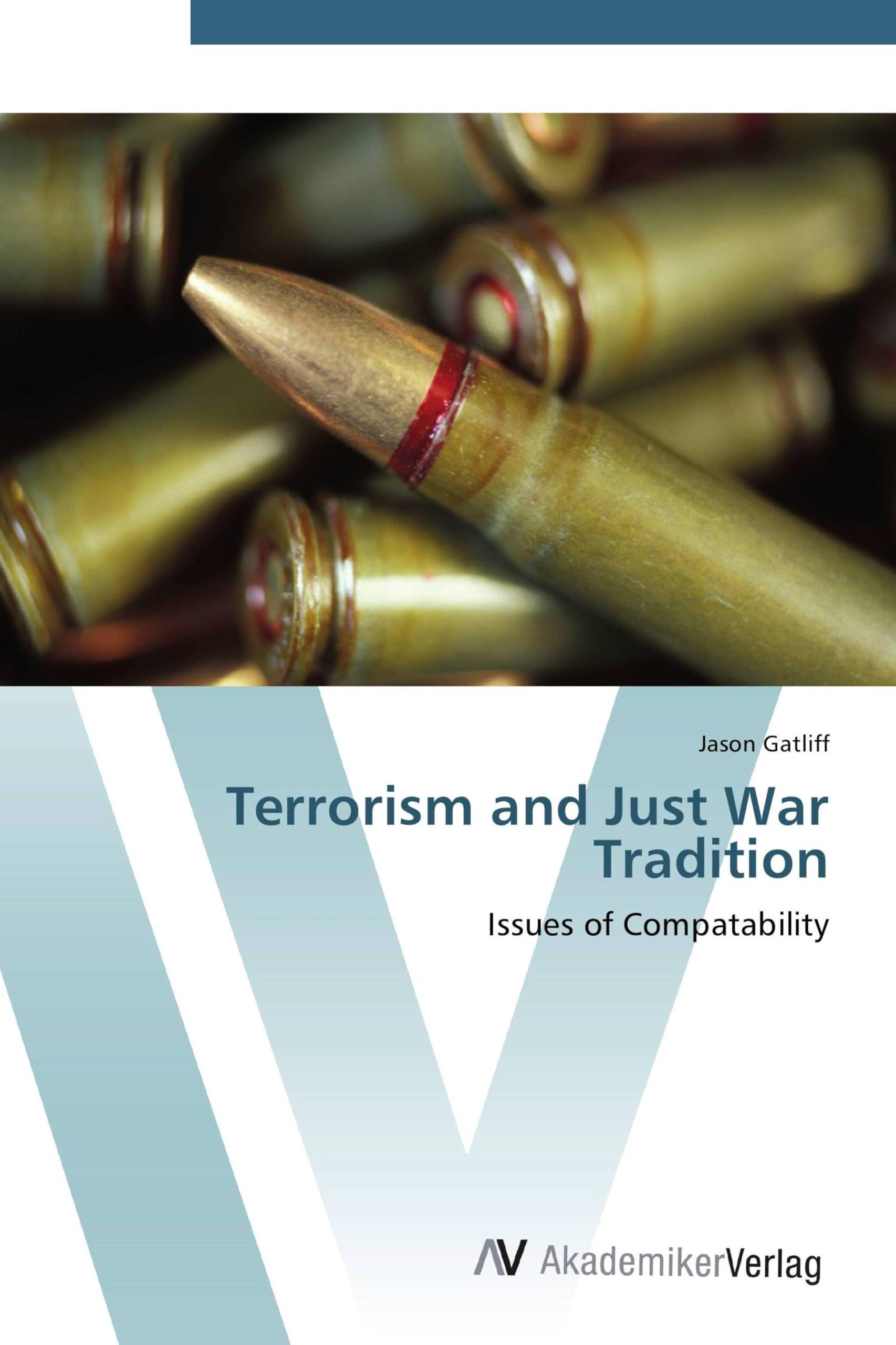Terrorism and Just War Tradition: Issues of Compatability