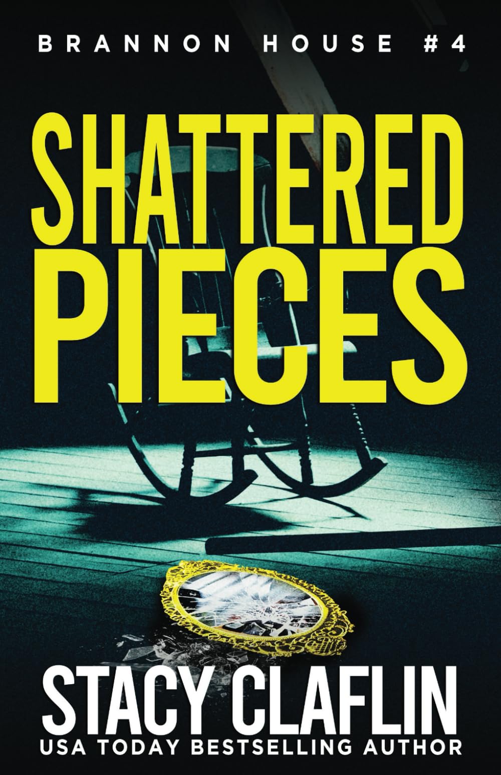 Shattered Pieces: 4 (Brannon House)
